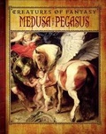 Cover: Medusa and Pegasus - Cavendish Square Publishing