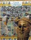 Cover: The Mesopotamian Empires - Cavendish Square Publishing