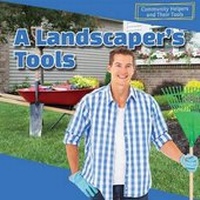 Enlarge image Cover: A Landscaper's Tools - PowerKids Press