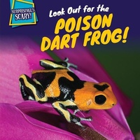 Enlarge image Cover: Look Out for the Poison Dart Frog! - PowerKids Press