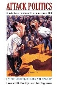 Cover: Attack Politics - University Press of Kansas