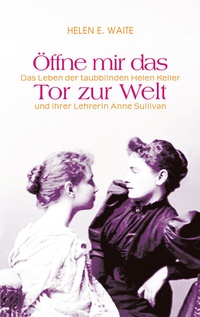 Abbildung von: Öffne mir das Tor zur Welt - Freies Geistesleben