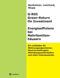 Cover: G-ROI Green - Return On Investment, Energieeffizienz bei Mehrfamilienhaeusern - tredition