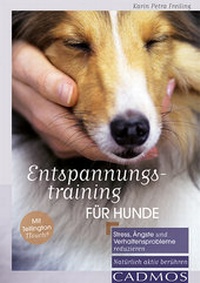 Enlarge image Cover: Entspannungstraining für Hunde - Cadmos Verlag
