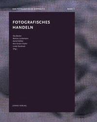 Enlarge image Cover: Fotografisches Handeln - Jonas Verlag