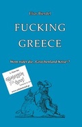 Cover: Fucking Greece - Verlag Ralf Liebe