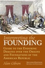 Cover: Interpreting the Founding - University Press of Kansas
