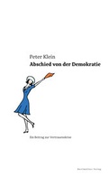 Cover: Abschied von der Demokratie - Bartlm&uuml;llner Verlag