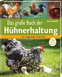Abbildung von: Das große Buch der Hühnerhaltung - KOMET