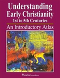 Cover: Understanding Early Christianity-1st to 5th Centuries - Carta,The Israel Map & Publishing Company Ltd,Israel