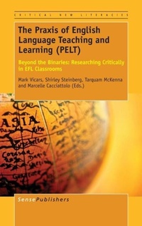 Enlarge image Cover: The Praxis of English Language Teaching and Learning (PELT) - Brill