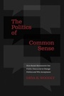 Cover: The Politics of Common Sense - OUP eBook