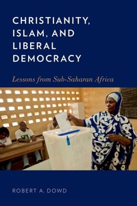 Abbildung von: Christianity, Islam, and Liberal Democracy - OUP eBook