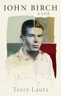 Cover: John Birch - Oxford University Press Inc