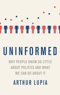 Cover: Uninformed Why People Seem to Know So Little about Politics and What We Can Do about It - Oxford University Press Inc