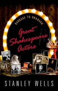 Abbildung von: Great Shakespeare Actors: Burbage to Branagh - Oxford University Press, USA