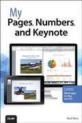 Cover: My Pages, Numbers, and Keynote (for Mac and iOS) - Addison Wesley