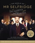 Cover: The World of Mr. Selfridge - William Morrow Paperbacks
