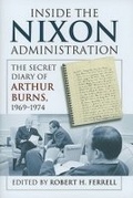 Cover: Inside the Nixon Administration - University Press of Kansas