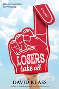Cover: Losers Take All - Farrar, Straus and Giroux (BYR)