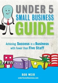 Enlarge image Cover: Under 5 Small Business Guide - Under 5 Small Business Limited
