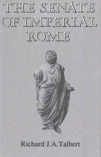 Enlarge image Cover: The Senate of Imperial Rome - Princeton University Press