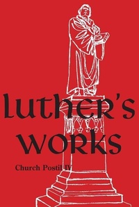 Enlarge image Cover: Luther's Works, Volume 78 (Church Postil IV) - Concordia Publishing House