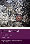Cover: Julius Caesar: The Civil War Books I & II - Aris & Phillips Ltd