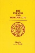 Cover: The Theatre and Hispanic Life - Wilfrid Laurier University Press