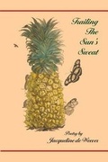 Cover: Trailing the Sun's Sweat - Poet's Press