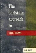 Cover: The Christian Approach to the Jew - Lutterworth Press
