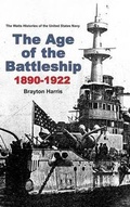 Cover: The Age of the Battleship 1890-1922 - International Publishers (Sub of Gar-Inc.)