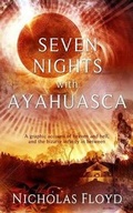 Cover: Seven Nights with Ayahuasca - Double Snap
