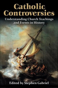 Abbildung von: Catholic Controversies - Moorings Press
