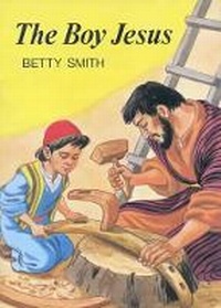 Enlarge image Cover: The Boy Jesus - Lutterworth Press