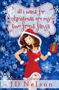 Enlarge image Cover: All I Want For Christmas Are My Two Front Fangs - Chaste Moon Publishing