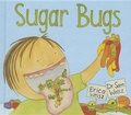 Cover: Sugar Bugs - Trism Books