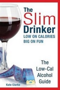 Enlarge image Cover: The Slim Drinker. Low-Cal Alcohol Guide - Roc Publishing