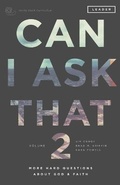 Cover: Can I Ask That 2 - Fuller Youth Institute