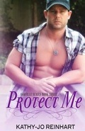 Cover: Protect Me - Kathy-Jo Reinhart