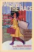 Cover: Raising the Race - Rutgers University Press