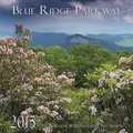 Cover: Blue Ridge Parkway Calendar - Mountain Trail Press LLC