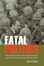 Cover: Fatal Politics - Naval Institute Press