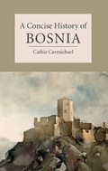 Cover: A Concise History of Bosnia - Cambridge University Press