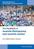 Cover: The Handbook of Juvenile Delinquency and Juvenile Justice - Wiley-Blackwell