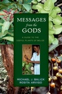 Cover: Messages from the Gods: A Guide to the Useful Plants of Belize - Oxford University Press, USA