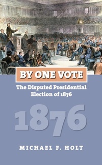 Enlarge image Cover: By One Vote - University Press of Kansas