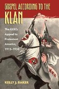 Cover: Gospel According to the Klan - University Press of Kansas