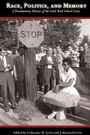 Cover: Race, Politics, and Memory - University of Arkansas Press