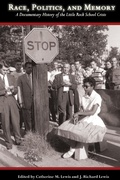 Cover: Race, Politics, and Memory - University of Arkansas Press